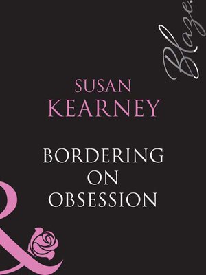 cover image of Bordering on Obsession